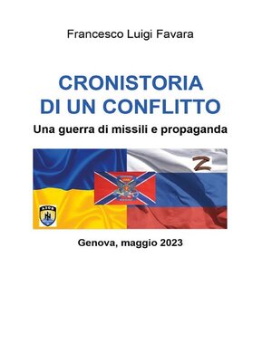 cover image of Cronistoria di un conflitto. Una guerra di missili e propaganda
